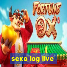 sexo log live